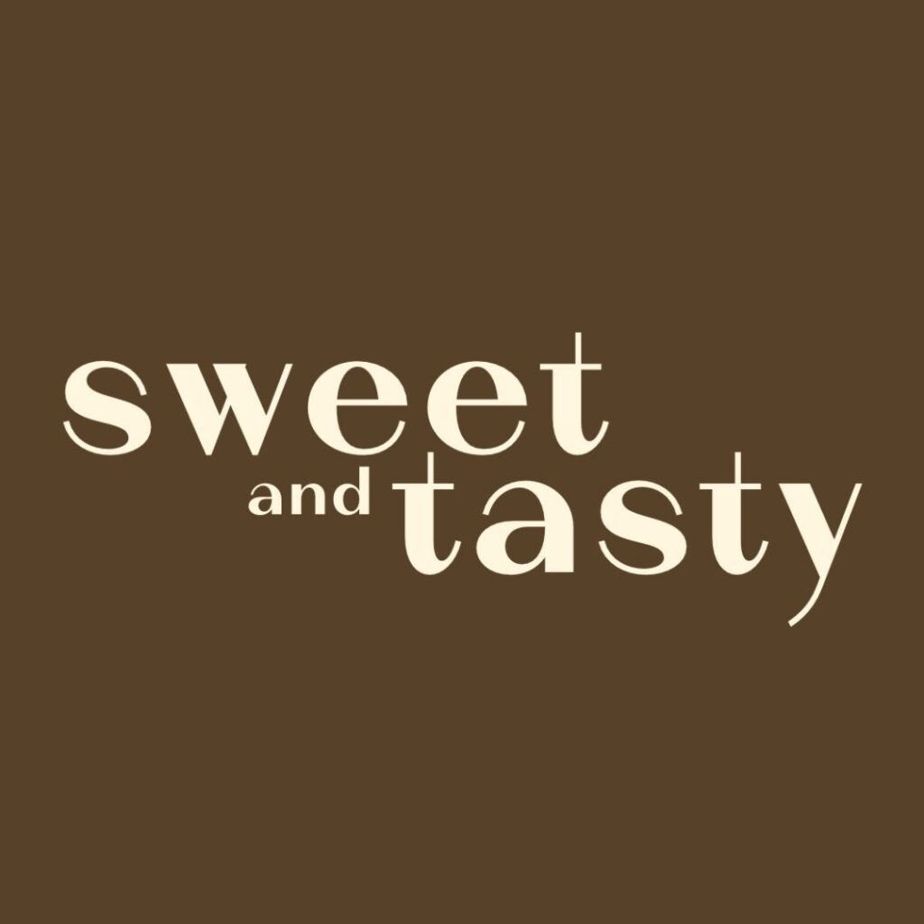 “Sweet and Tasty”